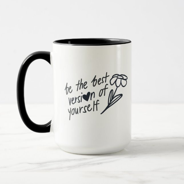 Be the Best Version of Yourself Motivational  Mugg (Vänster)