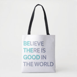 Be the Good in the World Tygkasse