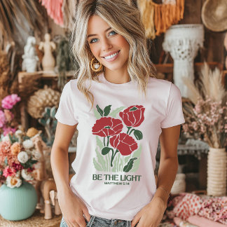 Be The Light  T Shirt
