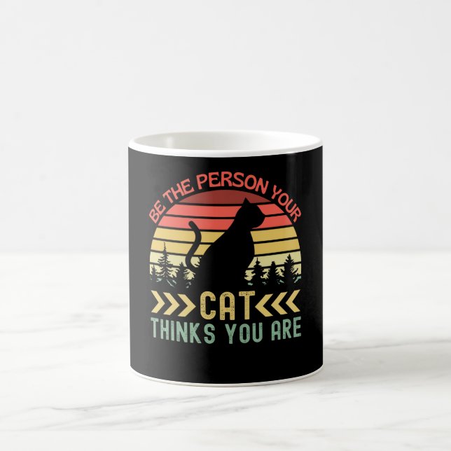 Be The Person Your Cat Thinks You Are Kaffemugg (Center)