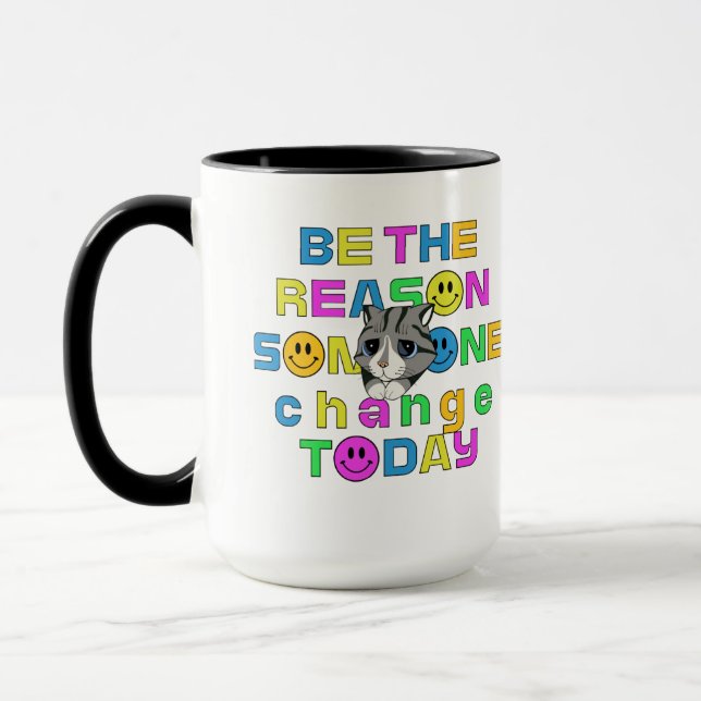 be the reason someone change today tea mug mugg (Vänster)
