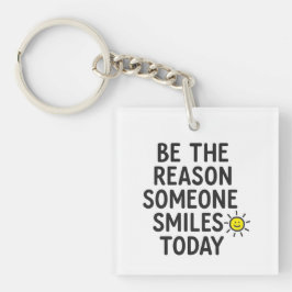 Be the Reason Someone Smiles Positive Message 