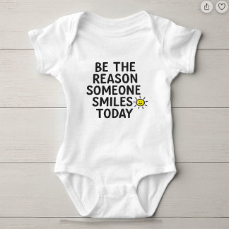 Be the Reason Someone Smiles Positive Message T Shirt