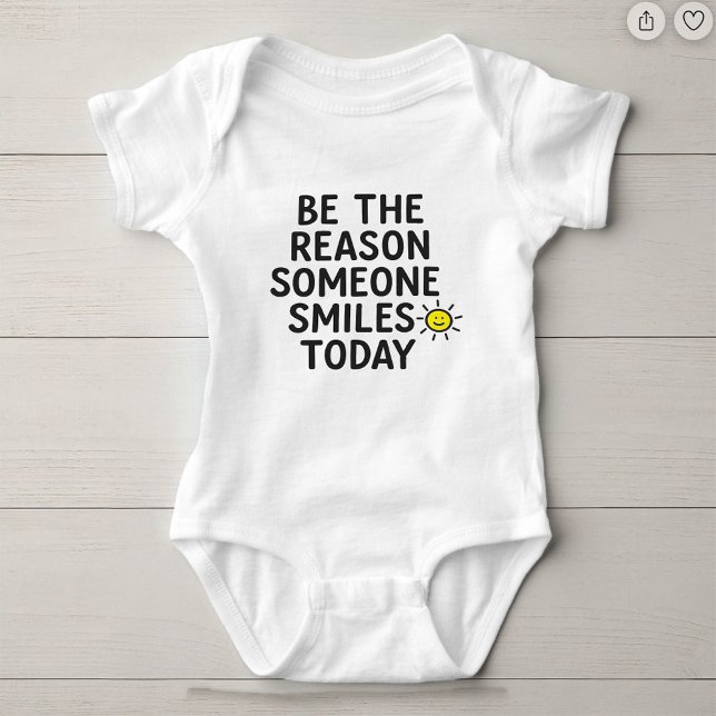 Be the Reason Someone Smiles Positive Message T Shirt (Skapare uppladdad)