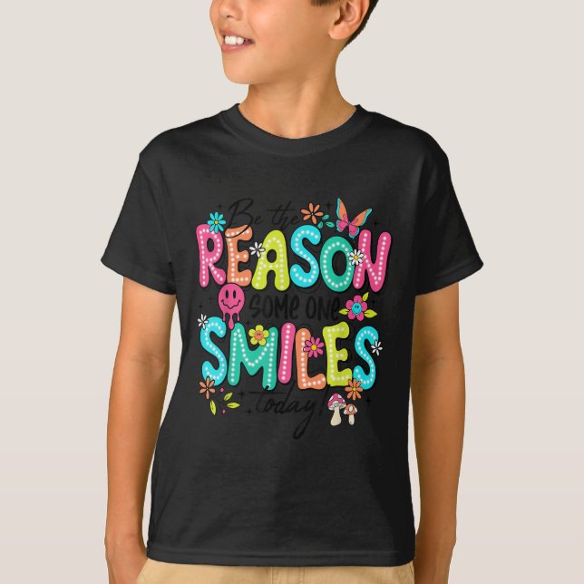 Be The Reason Someone Smiles Today Mental Health  T Shirt (Framsida)