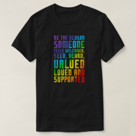 Be The Reason - Ultimate Ally Support T Shirt