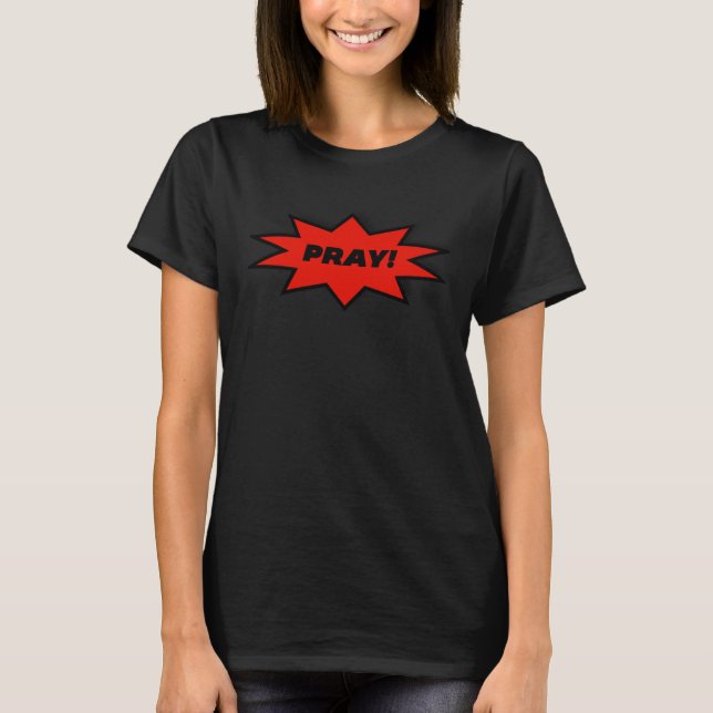 Be tillbed nu kristet mode t shirt (Framsida)