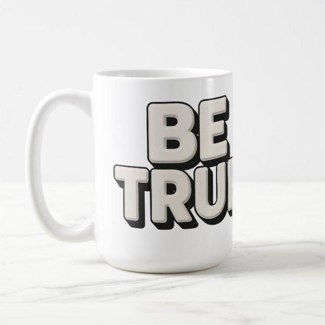 Be True Message  Kaffemugg (Vänster)