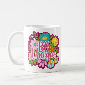 Be Unique motivational flower design Kaffemugg
