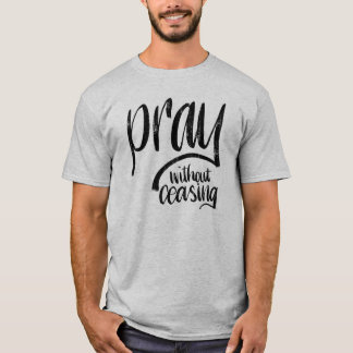 Be, utan att upphöra ||, räcker märkt bibelVerse T Shirt