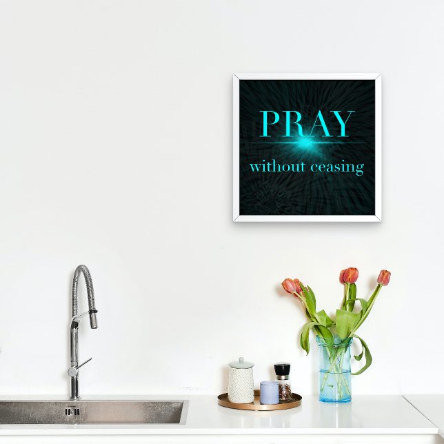 Be utan uppehåll Matthew 7:7 Bibelvers Poster (Skapare uppladdad)