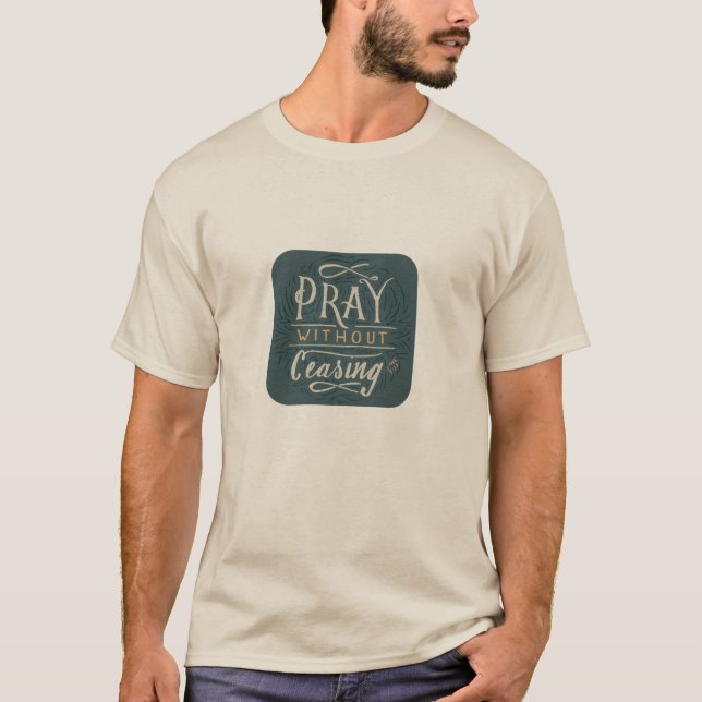 Be utan uppehåll - T-Shirt (Framsida)