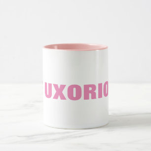 BE UXORIOUS Mugg