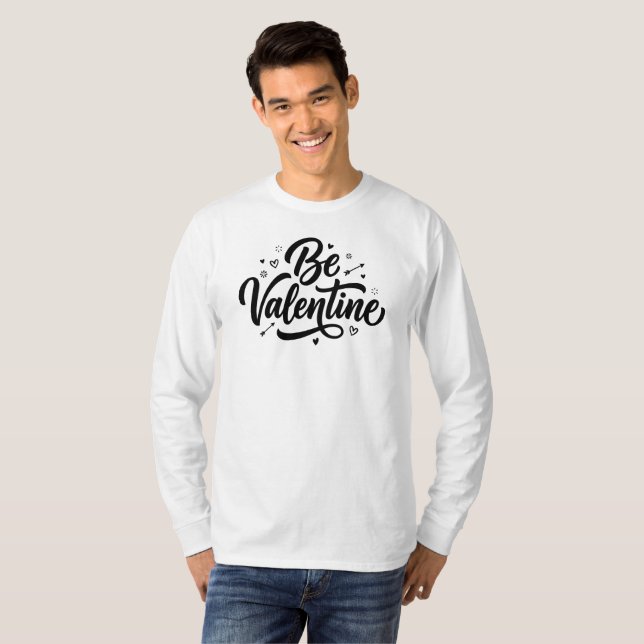 Be Valentine Bold Minimal Typography T-Shirt (Hel framsida)