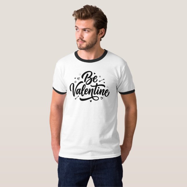 Be Valentine Bold Minimal Typography T-Shirt (Hel framsida)