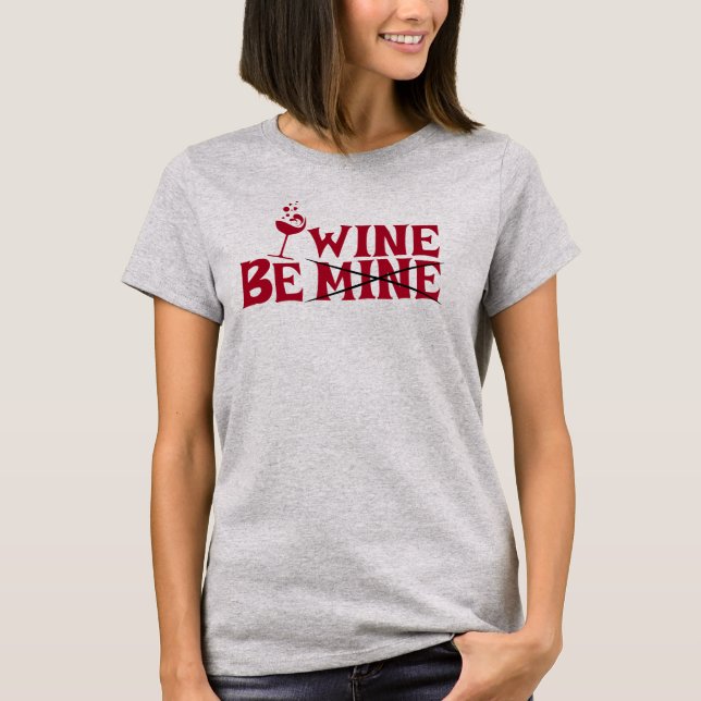 Be Vin Valentine T Shirt (Framsida)