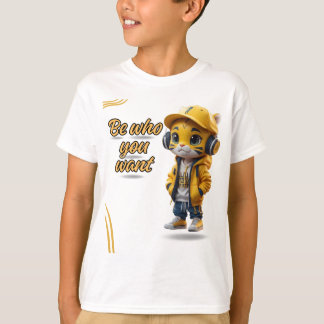 be who you want t shirt
