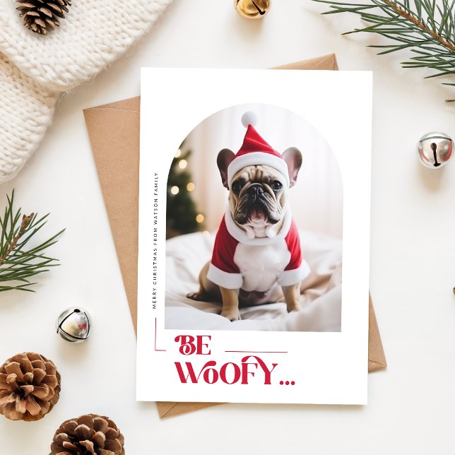 Be Woofy Funny Dog Pet Arch Photo Christmas Julkort (Skapare uppladdad)