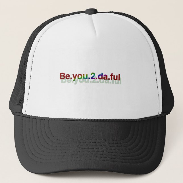 Be.you.2.da.fu l truckerkeps (Framsida)