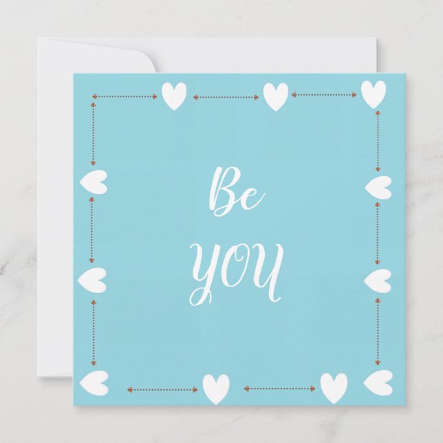 Be You Card – Blue Self Love Inspirational Card (Framsida)