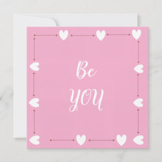 Be You Card – Minimal Pink Inspirational Card