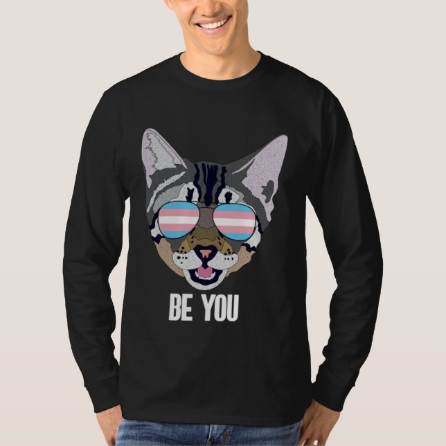 Be You  Cat Trans Pride T Shirt (Framsida)