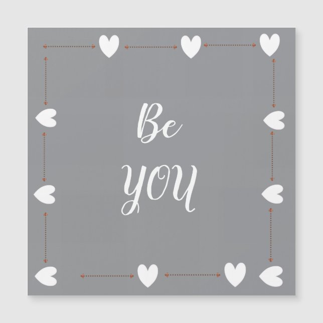 Be You Magnet – Minimal Motivational Magnetic Card (Framsida)