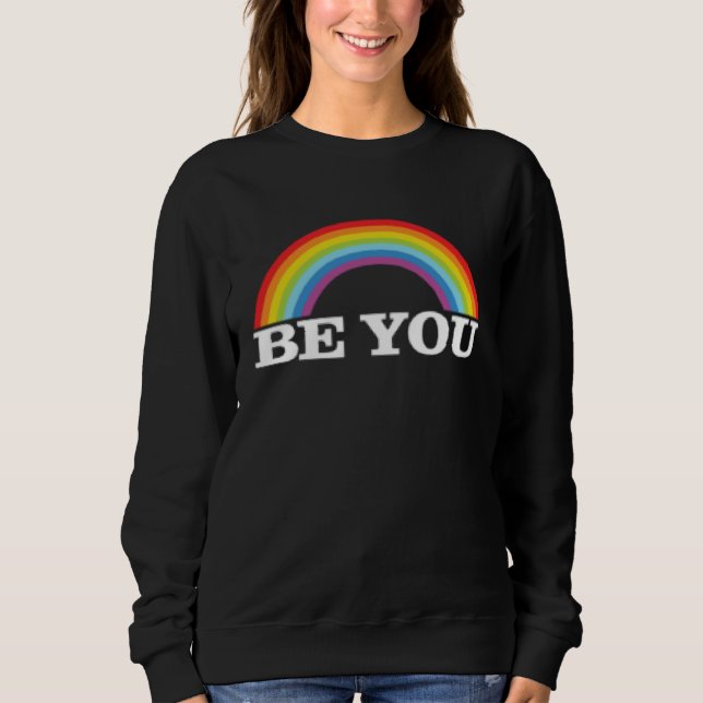 Be You  Rainbow LGBT LGBTQ  CSD T Shirt (Framsida)