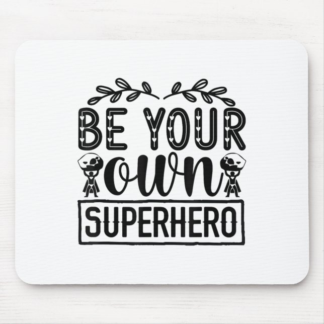 Be Your Own Superhero Motivational  Musmatta (Framsidan)