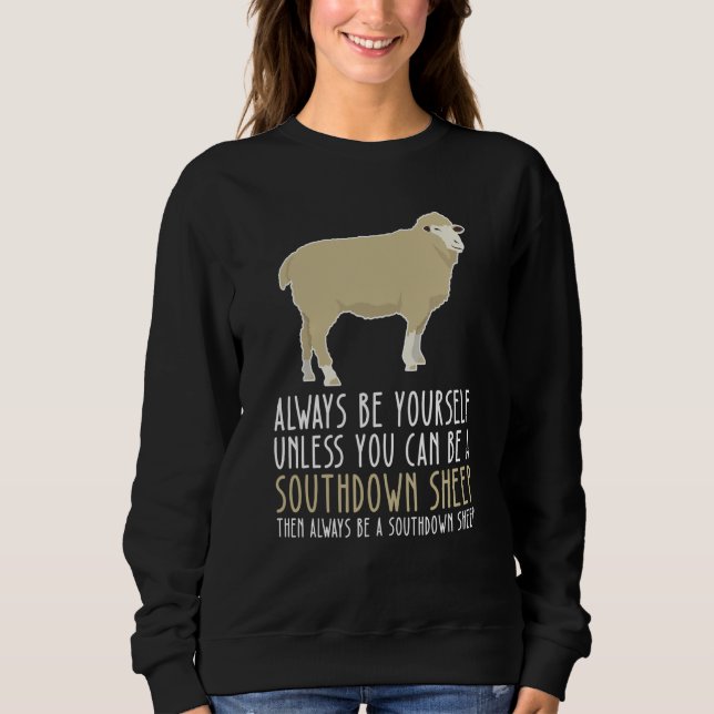 Be Yourself Always And Be A Southdown Sheep T Shirt (Framsida)