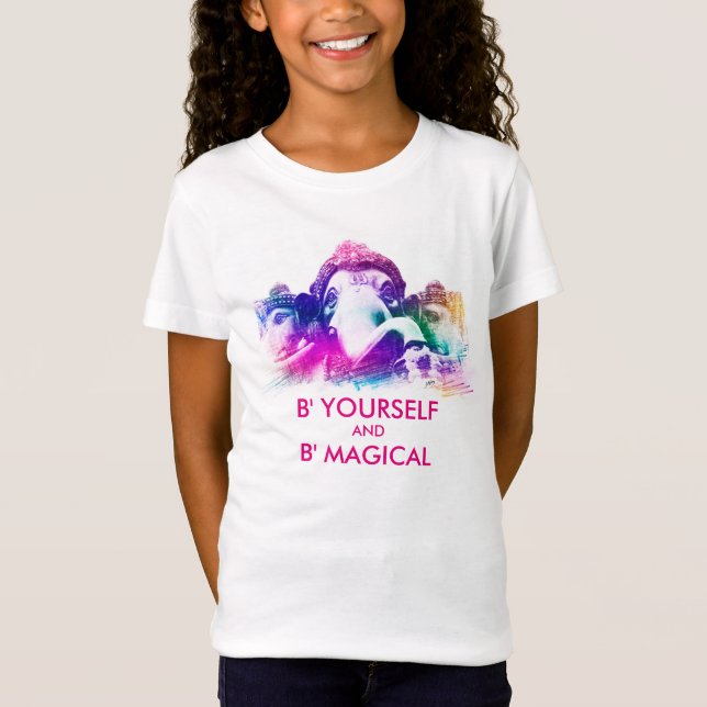 B'e Yourself & B' Magical T Shirt (Framsida)