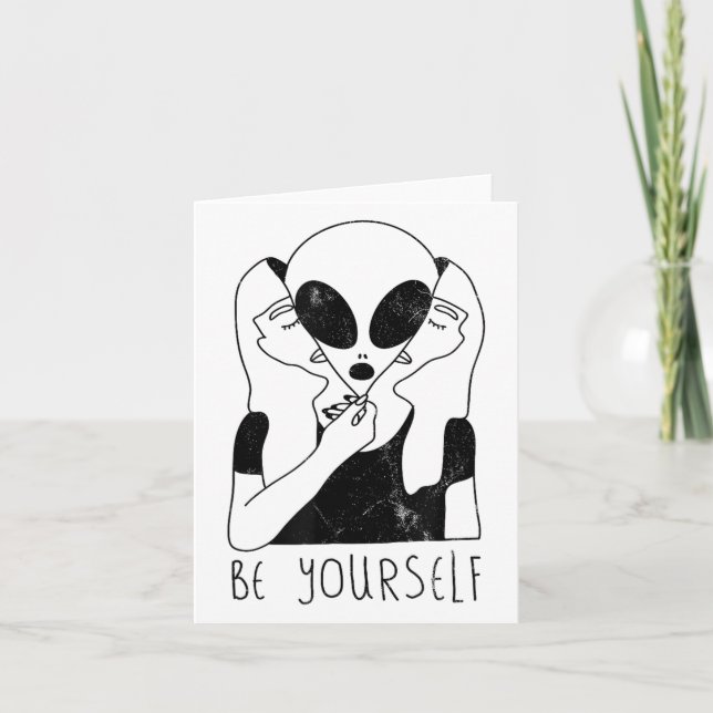 Be Yourself - Funny Alien Motivational S  Kort (Framsida)