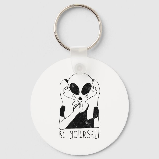 Be Yourself - Funny Alien Motivational S  Nyckelring (Framsida)