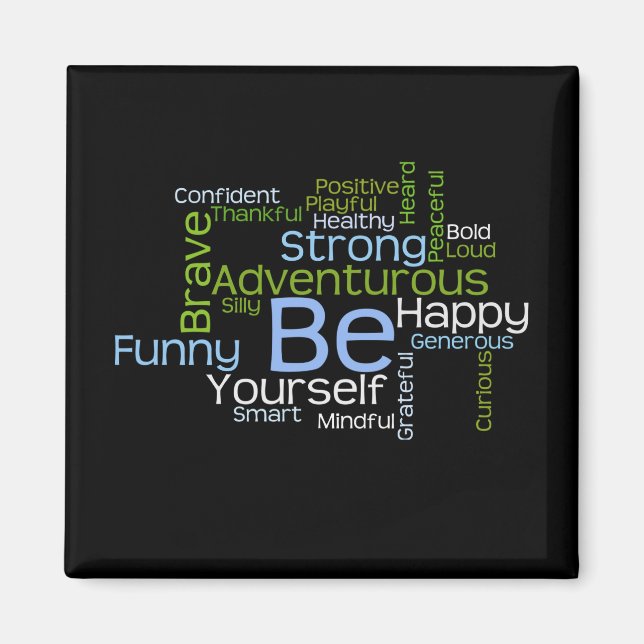 BE Yourself Inspirational Ord Cloud Magnet (Framsidan)