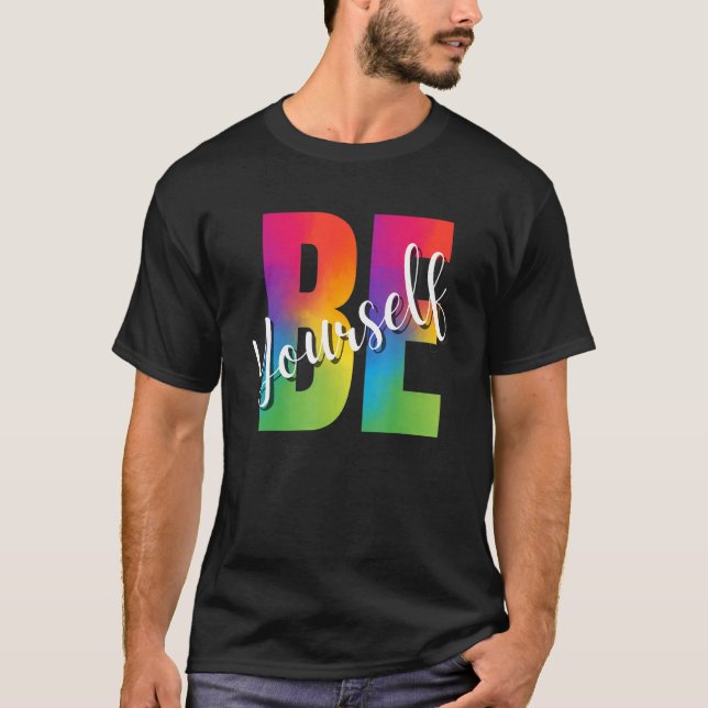 Be Yourself LGBT-Q Gay Lesbian Bi Trans Pride Squa T Shirt (Framsida)