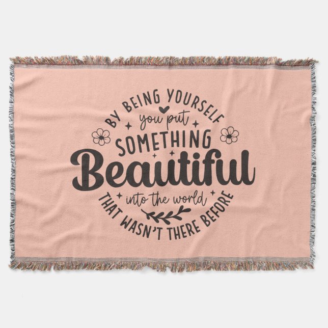 Be Yourself Something Beautiful Quote-52912 Filt (Framsidan)
