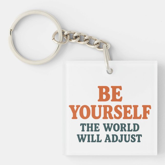 Be Yourself – The World Will Adjust (Framsidan)