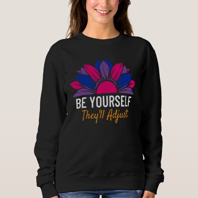 Be Yourself They ll Adjust LGBTQ Bisexual Flag Gay T Shirt (Framsida)