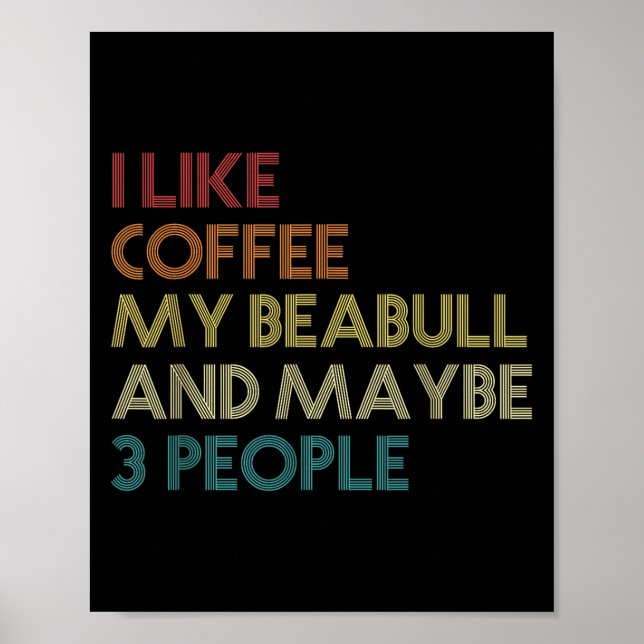 Beabull Hundägare Coffee Älskare Funny Quote Vinta Poster (Framsidan)
