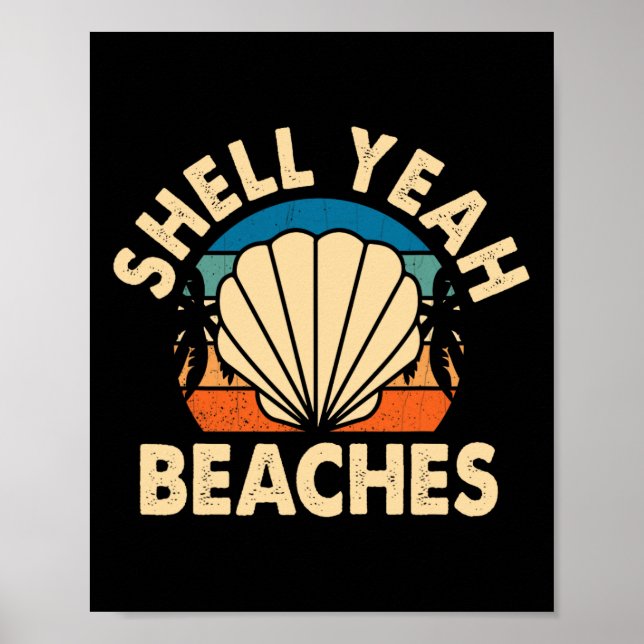 Beach Älskare Snäcka Ja Beacher Sommar Helgdagar S Poster (Framsidan)