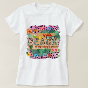 Beach är Mitt Lycklig Ställe T Shirt