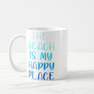 BEACH ÄR MY LYCKLIG STÄLLE KAFFEMUGG