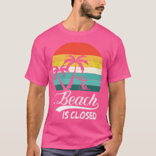 Beach är stängt. t shirt