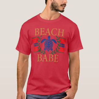 Beach Babe Sea Turtle Coastal Summer Vacation Gift T Shirt