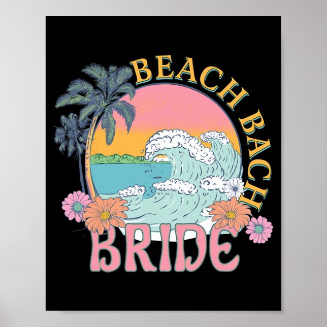 Beach Bach Bride Bridesmaid Retro Summer Bachelore Poster (Framsidan)