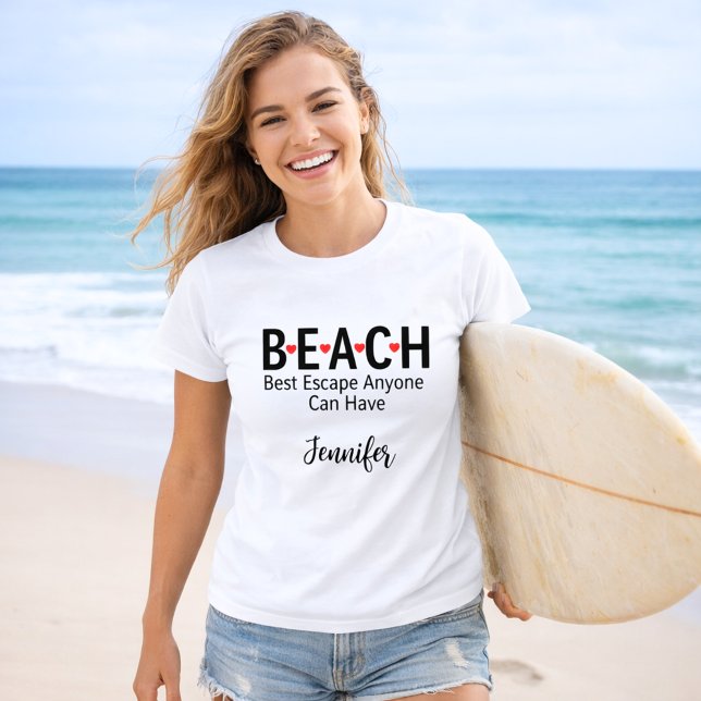 Beach Best Escape som alla kan ha namn T Shirt (Skapare uppladdad)