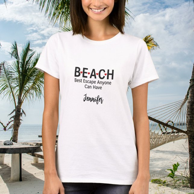 Beach Best Escape som alla kan ha namn T Shirt (Skapare uppladdad)