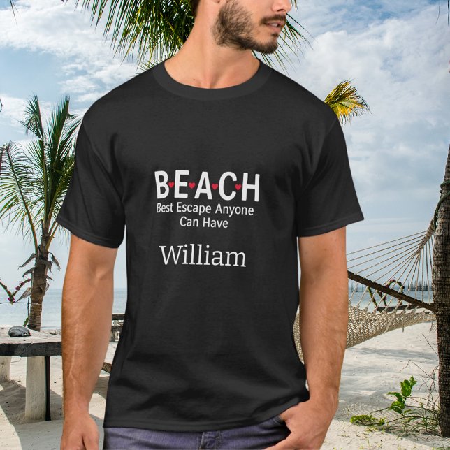Beach Best Escape som alla kan ha svart namn T Shirt (Skapare uppladdad)