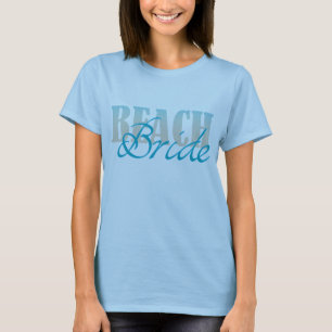 Beach Bride T Shirt