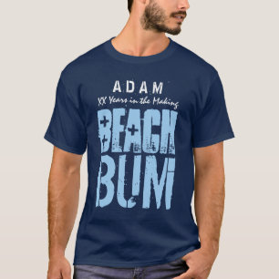 Beach Bum for Birthday eller Any Tillfälle A02 Tee Shirt